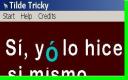 Screenshot Tilde Tricky